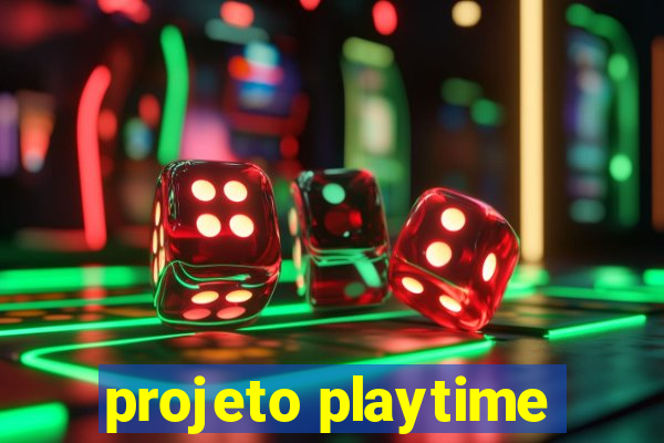 projeto playtime